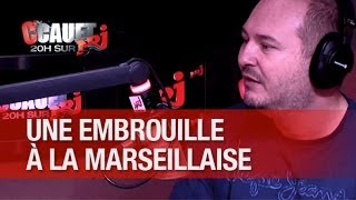 Big embrouille à la marseillaise il trompe sa meuf avec une cagole   CCauet sur NRJ [upl. by Nosaes679]