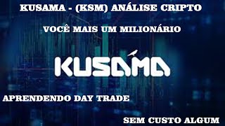 Kusama  KSMAnálise cripto solana criptomoeda bitcoin matic sol ksm kusama btc 10042024 [upl. by Zarla]