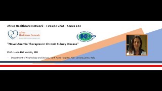 Novel Anemia Therapies in Chronic Kidney Disease  Prof Lucia Del Veccio MD Series  143 [upl. by Gan653]