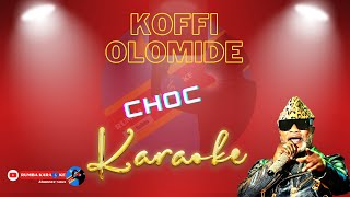 Choc Koffi Olomide Karaoke [upl. by Ahsiuqat]