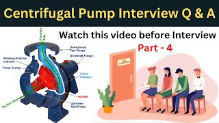 Centrifugal Pump Interview Questions and Answers Part4  Pump Questions in Interview [upl. by Haras]