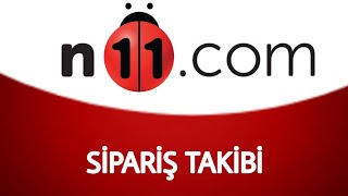 N11 Sipariş Ve Kargo Takibi Nasıl Yapılır [upl. by Gintz]