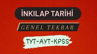 Tarihi Fullemek İstiyorsan İzle  İnkılap Tarihi Genel Tekrar  TYTAYTKPSS [upl. by Mathur]