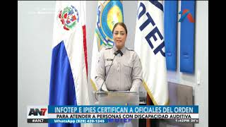 Infotep e Ipes certifican a oficiales del orden [upl. by Kcirdef771]