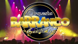 Orquesta Barranco  Mix Vallenatos [upl. by Scevour]