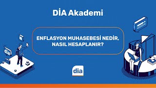 Enflasyon Muhasebesi Nedir DİA da Nasıl Hesaplanır erp muhasebeprogramı enflasyon [upl. by Curnin]