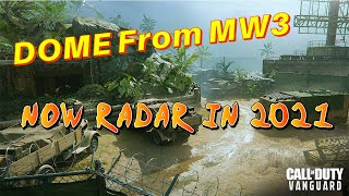 2021 MW3 Dome Remastered AKA Radar in CoD Vanguard GAMEPLAY [upl. by Serilda]