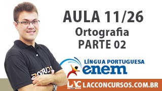 Aula 1126  ENEM  Ortografia  Parte 2 [upl. by Einahpad]