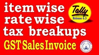 Tally for GSTPrint Invoices with itemwise and Ratewise Tax Breakups Tally ERP 9 Part74 [upl. by Nilekcaj478]