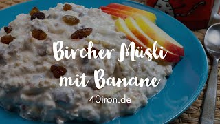 Bircher Müsli mit Banane [upl. by Nevai]