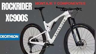 💥Rockrider XC 900S 🚀 Componentes Top Bicicleta MTB Decathlon [upl. by Gavrila]