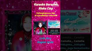 KARAOKE DUET quotCAMELIAquot BERSAMA RIEKA CMZ dangdutkaraoke dangdutkoplo shorts [upl. by Nunciata]