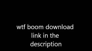 wtf boom mp3 download link [upl. by Acisej]