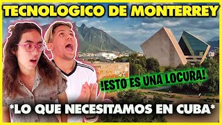 TECNOLOGICO de MONTERREY ¿LA MEJOR UNIVERSIDAD DE MÉXICO  CUBANOS REACCIONAN [upl. by Idrahs]