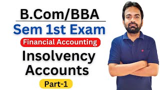 Insolvency accounts bcom 1 year  Part1 [upl. by Sackman]