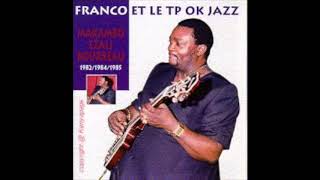 Franco Makiadi Luambo very best Vol 2 Le TP OK Jazz Rhumba mix by Djonasis88 [upl. by Noivax266]