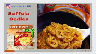 Saffola Oodles Foodie Varsha Healthy Saffola Oodles Review Instant 2 Minutes Recipe oodles [upl. by Ahsennek]