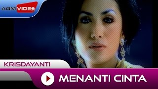 Kris Dayanti  Menanti Cinta OST Ketika Cinta Bertasbih  Official Video [upl. by Scuram]