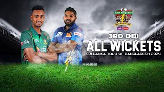 All Wickets  Bangladesh vs Sri Lanka  3rd ODI  Sri Lanka tour of Bangladesh 2024 [upl. by Sup633]