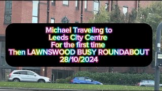 Michael drives to leeds city centre and then to lawnswood and to Adel learntodrive [upl. by Spiegel]