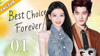 Best Choice Forever EP01 Domineering CEO falls in love with his sister Bai Jingting Sun Yi [upl. by Dash]