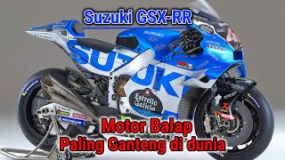 Suzuki GSXRR  Motor Balap Paling Ganteng di dunia  Sayang Sudah Dihancur leburkan [upl. by Tsirhc424]