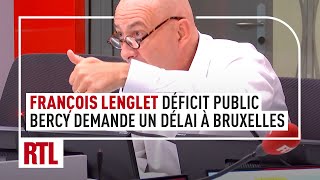 François Lenglet  pourquoi Bercy demande pour son déficit public un délai à Bruxelles [upl. by Sine]