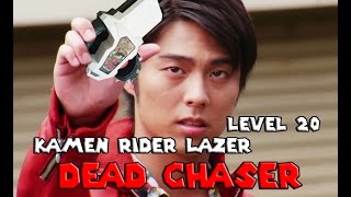 Kamen Rider Lazer Level 20  Dead Chaser Gashat仮面ライダーレーザー  デッドチェイサー [upl. by Morra]