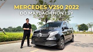 🚗 Mercedes V250 Luxury 2022 với gói độ Maybach lên đến hơn 1 tỷ đồng  Siêu phẩm dành cho các VIP [upl. by Olecram]