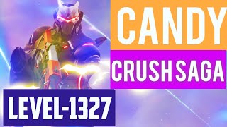 Unlocking the Secrets of Candy Crush Saga Level 1327 Level 1327 Crush Those Candies Like a Pro [upl. by Maeve]