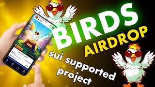 BIRDS AIRDROP  SUI OFFICIAL PROJECT  AIRDROP UPDATE  TELEGRAM BOT [upl. by Spears]