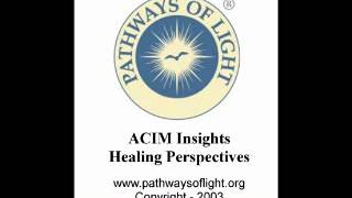 ACIM Insights  Lesson 155  Pathways of Light [upl. by Faden]