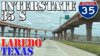 I35 South FINAL MILES  To Mexican Border  Laredo  Texas  4K Highway Drive [upl. by Airrehs]