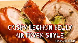 How to make Lechon Belly Roasted Pork Belly Air Fryer Style Perpect crispy outside juicy inside [upl. by Loralie]