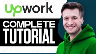 How To Use Upwork 2024 Complete Upwork Tutorial for Beginners [upl. by Neleh]