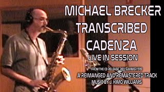 Michael Brecker Transcription “Epilogue Cadenza” From the CD quotRed Summer 1919quot [upl. by Ardin21]