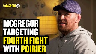 Conor McGregor Maps Out His Next Two Fights amp Talks Road House  talkSPORT MMA [upl. by Steady]