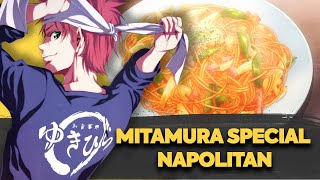 How to Make Mitamura Special Napolitan  Food Wars Shokugeki no Soma [upl. by Aihsekyw405]