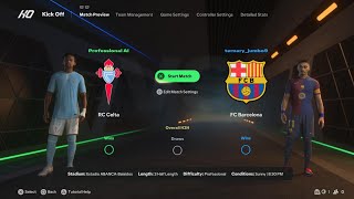 Celta Vigo vs Barcelona⚽Olmo Big Miss😱LaLiga  Matchday 14⚽Camera Pro [upl. by Ariec]