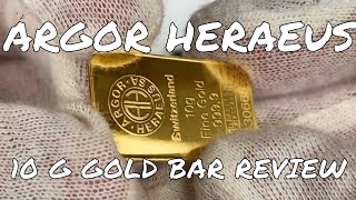 Argor Heraeus Gold Bar Unboxing and Review [upl. by Soirtimid458]