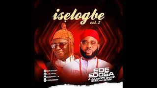 ISELOGBE  BY EDE EDOSA 2023 [upl. by Attenol]