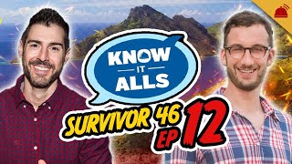 KnowItAlls Ep 12  Survivor 46 [upl. by Leonerd]