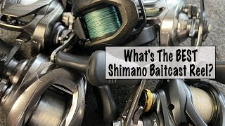 Whats The Best Shimano Baitcast Reel [upl. by Nilpik204]