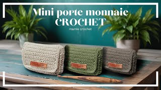 😜 MINI PORTE MONNAIE CROCHET  MINI CROCHET WALLET  COIN PURSE MINI BAG 😲 TUTO KINNY MamieCrochet [upl. by Eceer]