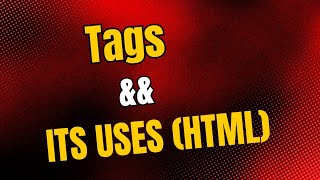 Lecture 4 Tag and it uses in html  uses of tag in html  html basic tags  html tag html5 fy [upl. by Swamy]