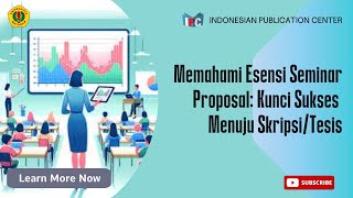 Memahami Esensi Seminar Proposal Kunci Sukses Menuju SkripsiTesis edukasi riset tips sukses [upl. by Fredelia]