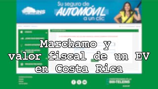 Cómo calcular el monto del marchamo y reclamar del valor fiscal  carros eléctricos en Costa Rica [upl. by Mita199]