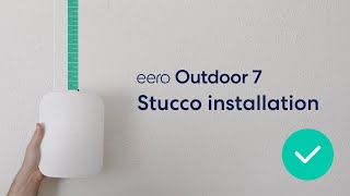 How to Install your eero Outdoor 7 on Stucco [upl. by Merlin633]