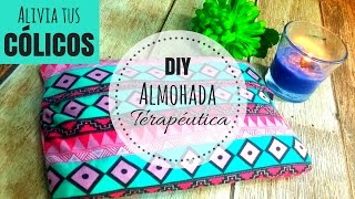 ¿CÓLICOS ALÍVIALOS CON ESTA ALMOHADA TERAPÉUTICA DIY FÁCIL Y RÁPIDO [upl. by Graehl]