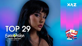 Eurovision 2024 Top 29  NEW 🇦🇹🇨🇾🇮🇸🇳🇱🇷🇸🇨🇭🇬🇧 [upl. by Knox]